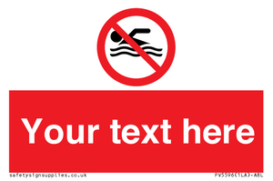 Custom No swimming prohibition Sign